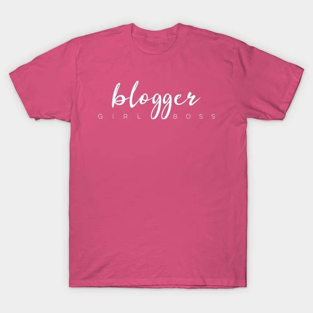 Blogger Girl Boss T-Shirt by PerttyShirty